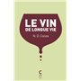 Le vin de longue vie (édition collector)