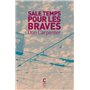 Sale temps pour les braves (poche édition courante)