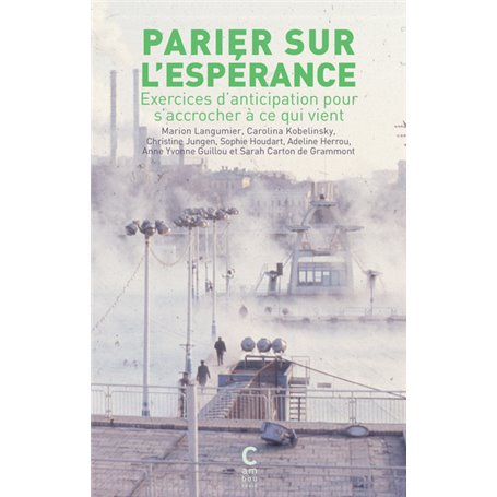 Parier sur l'espérance