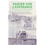 Parier sur l'espérance