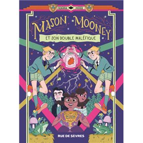 Mason Mooney - tome 2