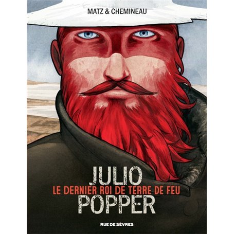 JULIO POPPER LE DERNIER ROI DE TERRE DE FEU