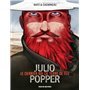 JULIO POPPER LE DERNIER ROI DE TERRE DE FEU