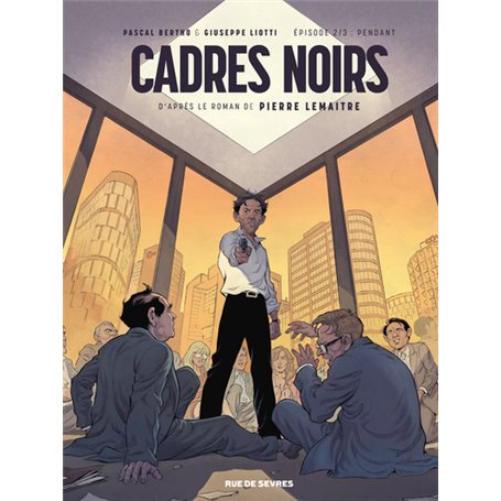 Cadres noirs T2 : Pendant