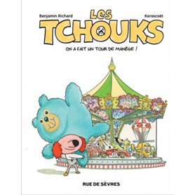 LES TCHOUKS T4 ON A FAIT UN TOUR DE MANEGE