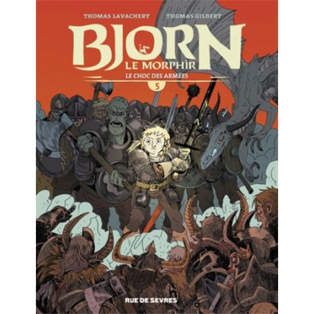 BJORN LE MORPHIR TOME 5 - LE CHOC DES ARMEES