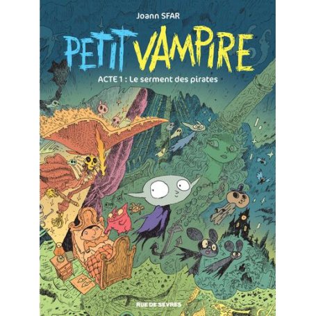 PETIT VAMPIRE T1-NOUVELLES AVENTURES LE SERMENT DES PIRATES