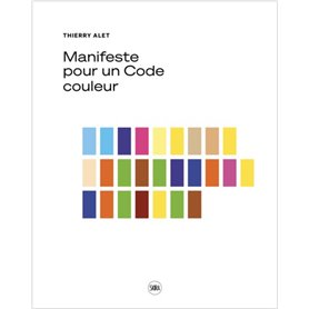 Thierry Alet. Manifeste pour un code couleur