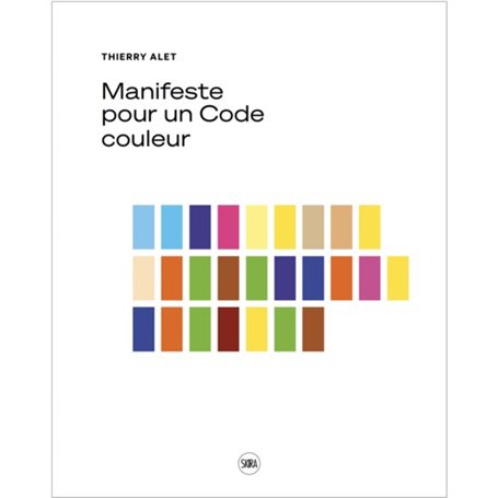 Thierry Alet. Manifeste pour un code couleur