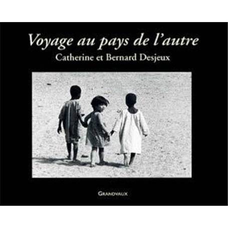 Voyage au pays de l'autre