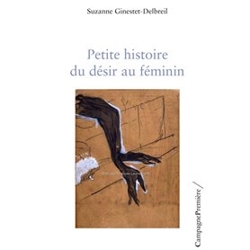 Petite histoire du désir au féminin