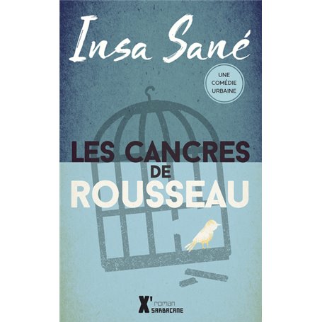 Les cancres de Rousseau