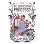 Tu seras ma princesse