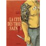 La Cité des trois saints