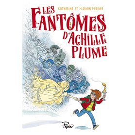 Les fantômes d'Achille Plume