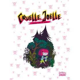 Cruelle Joëlle - L'intégrale