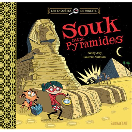 Les enquêtes de Mirette - Souk aux pyramides