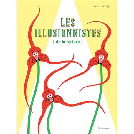 Les Illusionnistes de la nature