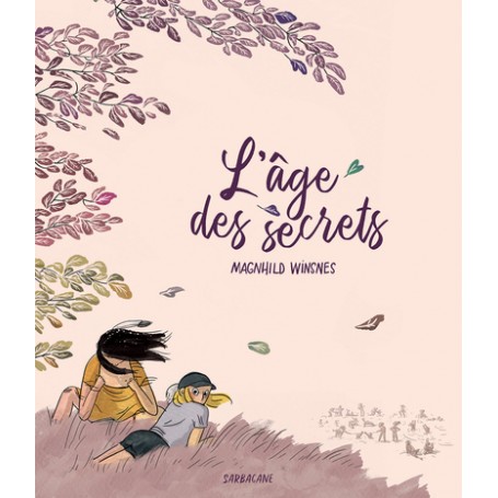 L'âge des secrets