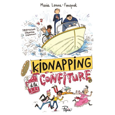 Kidnapping à la confiture