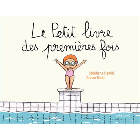 Le Petit Livre des premières fois