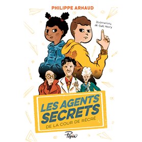 Les agents secrets de la cour de récré