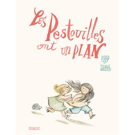 Les Pestouilles ont un plan