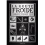 La Route Froide