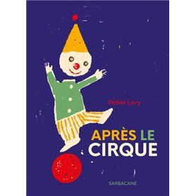 Après le cirque