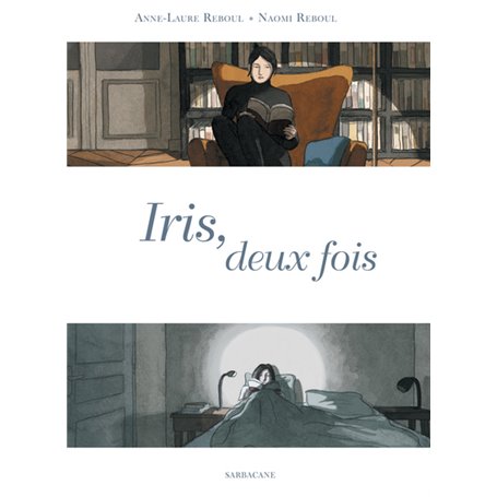 Iris, deux fois