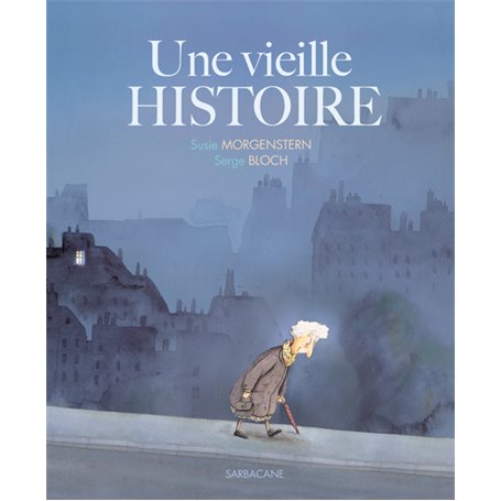 Une vieille histoire