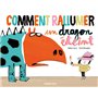 Comment rallumer un dragon éteint