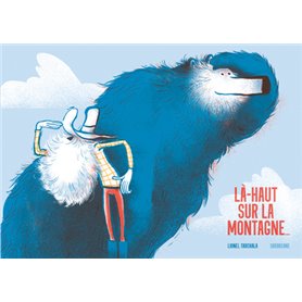 Là-haut sur la montagne...