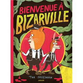 Bienvenue à Bizarville