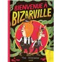 Bienvenue à Bizarville