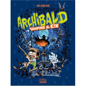 Archibald - 2 - Vampire & Cie - compilation tomes 4 et 5