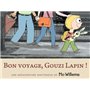 Bon voyage, Gouzi lapin !