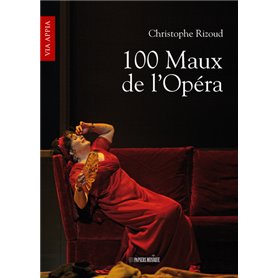 100 Maux de l'Opéra