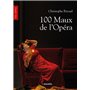 100 Maux de l'Opéra