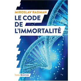 Le code de l'immortalité