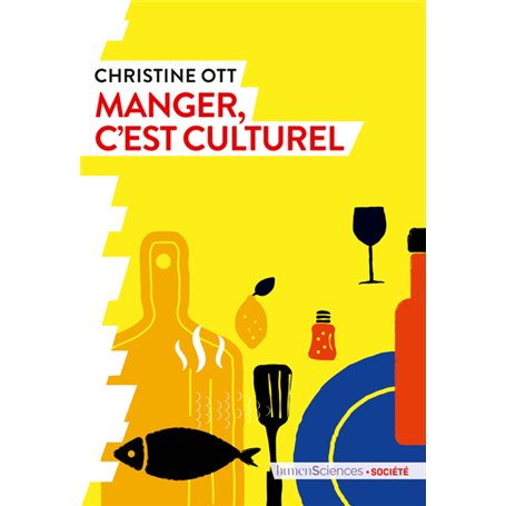 Manger, c'est culturel