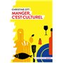 Manger, c'est culturel