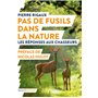 Pas de fusils dans la nature