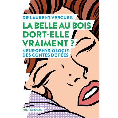 La Belle au bois dort-elle vraiment ?