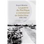 La Guerre du Pacifique a commencé en Indochine