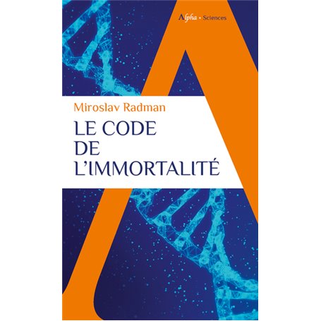 Le code de l'immortalité