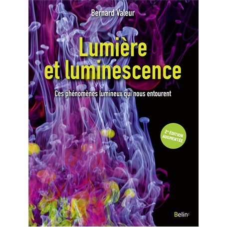 Lumière et luminescence, 2e édition