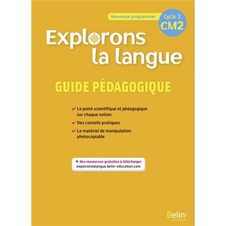 EXPLORONS LA LANGUE CM2 Guide pédagogique