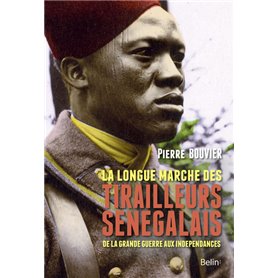 La longue marche des tirailleurs sénégalais