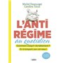 L'antirégime au quotidien